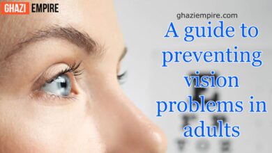 A guide to preventing vision problems in adults