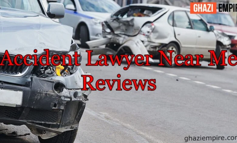 Accident Lawyer Near Me Reviews