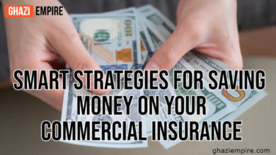 Smart Strategies for Saving Money on Your Commercial Insurance