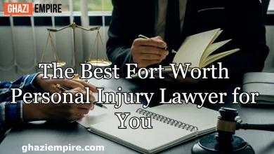 the Best Fort Worth Personal Injury Lawyer for You