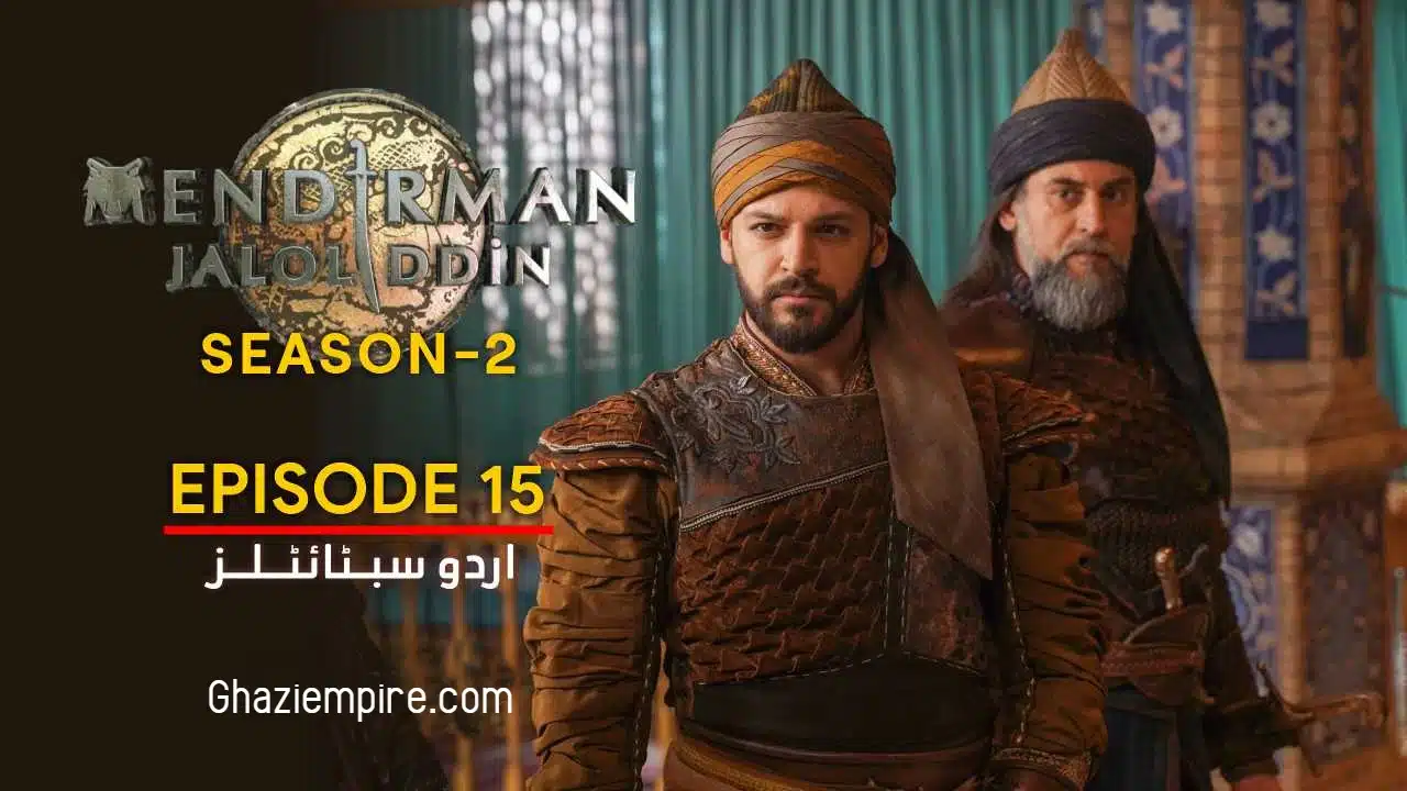 Mendirman Jaloliddin Season 2 Episode 15 In-English-and-Urdu-Subtitles