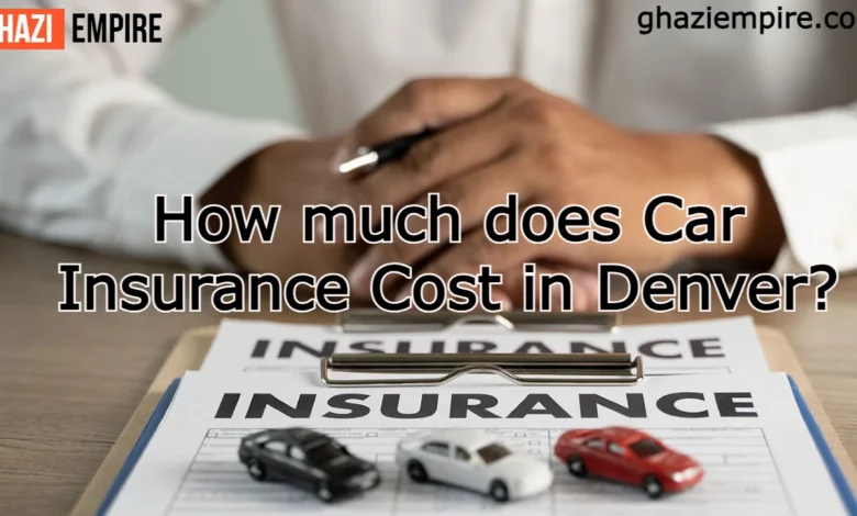 Car Insurance Cost in Denver